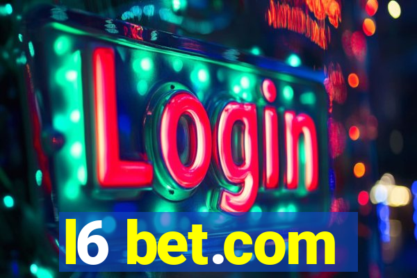 l6 bet.com